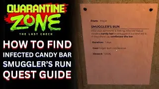 Confiscate the Candy Bar - Smuggler's Run quest in Quarantine Zone The Last Check