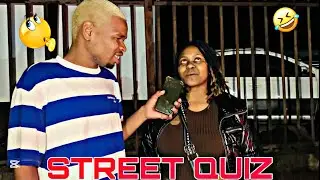 Qwaqwa street quiz😅