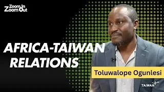Building Bridges: Taiwan and Africa&rsquo;s Shared Future in Tech and Culture｜Zoom In Zoom Out