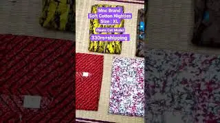 MNC Brand // Soft Cotton Nighties / Pleets Cut Model / XL / 330rs+shipping / 9842593818
