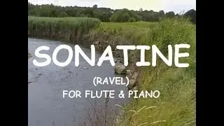 Sonatine (Ravel) by Claude Regimbald (Flute)& Claude Webster (Piano)