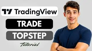 How To Trade Topstep On Tradingview (Easiest Way) (2026 Guide)