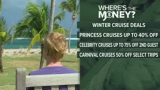 Cruise companies are offering deals | Where's the money?