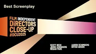 Best Screenplay Nominee Roundtable | Directors Closeup