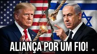 Alerta: Por que a Aliança EUA-Israel Está Por Um Fio Agora?