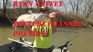 RYAN GUFFEY CHANNEL PREVIEW / CATFISH AND WATERFOWL