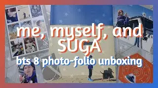 🏕️ BTS special 8 photo-folio: Me, Myself, and SUGA ‘Wholly or Whole me’ unboxing 🏕️