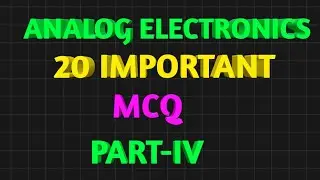ANALOG ELECTRONICS 20 IMPORTANT MCQ QUESTION AND ANSWERS PART 4 || ESE || ISRO || BEL
