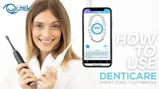 HOW TO USE - DENTiCARE Smart Sonic Toothbrush with a Mobile App
