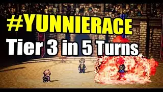 Octopath Cotc (global): #YunnieRace Tier 3 in 5 turns