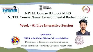 Week &ndash; 04 Environmental Biotechnology (NPTEL) &ndash; Live Interaction Session