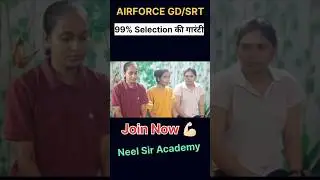 Selection मतलब Neel Sir 🔥💪🏻 #airforce #education #airforcephase2 #airforcegd #phase2