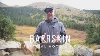 Baerskin Tactical Hoodie 2.0 - Updated Materials and Hood