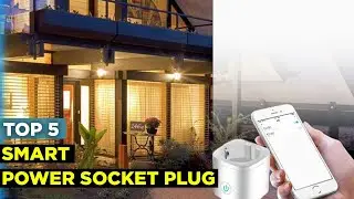 Top 5 Smart Power Socket Plug