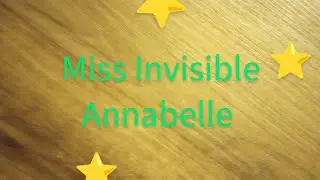 Miss Invisible Annabelle Lost And Found cover...