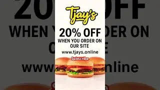 🔥 20% OFF at Tjay&rsquo;s B&rsquo;ham Central &ndash; Order Online Today! 🍔🍟
