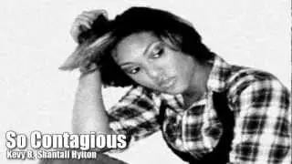 So Contagious - Kevy B & Shantall Hylton