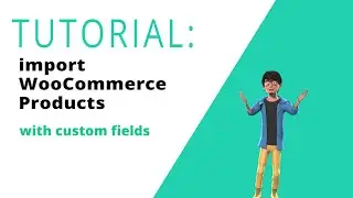 How to Import or Update WooCommerce Products with Custom fields like ACF with Excel
