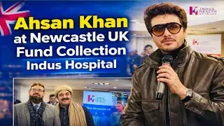 Ahsan Khan Adeel Burki and Dr Abdul Bari Khan Visited Newcastle UK for Indus Hospital 