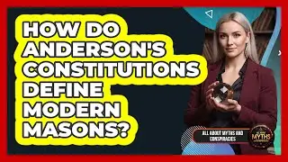 How Do Anderson's Constitutions Define Modern Masons?