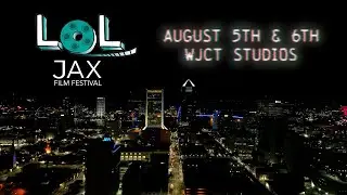 LOL JAX Film Festival Hype Video 2023