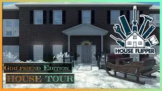 [House Tour Girlfriend Edition] 🏡 House Flipper - Christmas miracle family house. Merry Christmas