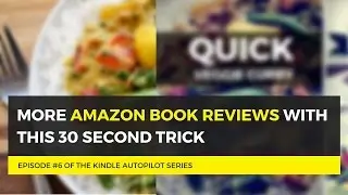 Get More Amazon Book Reviews with this 30 Second Trick