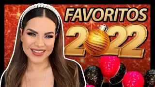 FAVORITOS 2022 !! TODO EL MAQUILLAJE QUE AMEEEE TOTALMENTE | Mytzi Cervantes