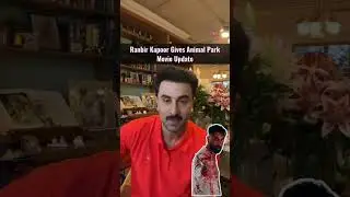 Ranbir Kapoor Gives Animal Park  Movie Update
