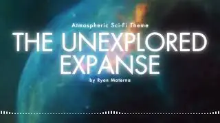 I Wrote An Atmospheric Sci-Fi Theme! | 