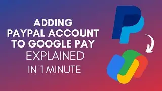 How To Add PayPal Account To Google Pay (2025)