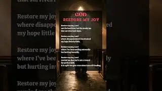Restore My Joy, Lord | A Raw Prayer for Healing and Inner Joy