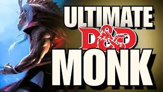 You can be the ULTIMATE MONK Build in Dungeons & Dragons