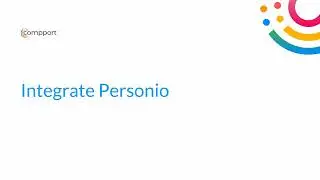 Effortlessly Integrate Personio with Compport: Step-by-Step Guide