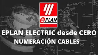 🟥 EPLAN ELECTRIC desde CERO  | Numeración de CABLES #6 | teslamatic