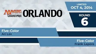 GPOrlando: Round 6 - Ari Lax vs Frank Lepore | Limited
