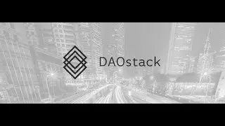 [ICO] [BOUNTY] DAOstack - Платформа для работы децентрализованных автономных организаций