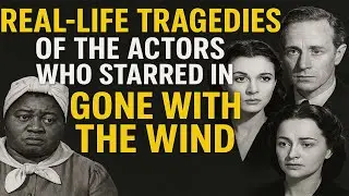 Gone with the Wind: The real-life struggles and tragedies faced by actors beyond the screen
