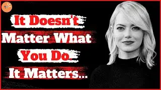 EmMA STONE's 39 POWERFUL QUOTES for aspiring young professionals