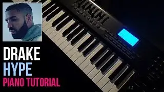 How To Play: Drake - Hype (Piano Tutorial) VIEWS.