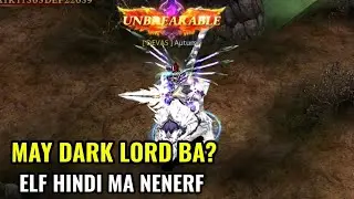 MU NEW DAWN | ELF HINDI NA MA NENERF, MAY DARK LORD PA BA?