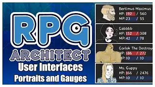 RPG Architect Tutorial - User Interfaces/Portraits and Gauges