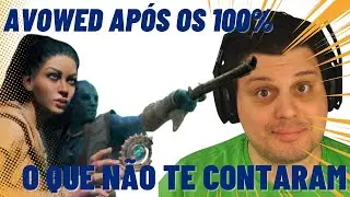 O que n&atilde;o te contaram sobre Avowed at&eacute; agora
