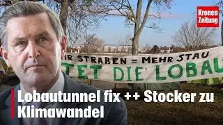 Lobautunnel fix ++ Stocker zu Klimawandel | krone.tv NEWS SHOW