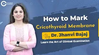 How to Mark Cricothyroid Membrane By Dr. Jhanvi Bajaj | Learn The Art of Clinical Examination