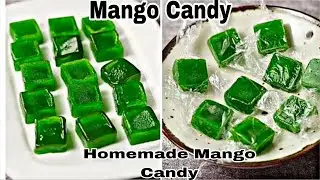 Homemade Raw Mango Candy Recipe|कच्चे आम की खटा मीठा Candy, toffee, How to make manga Candy at home