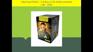 Panini OPENING full box of 36 sticker packets - Disney Marvel Loki