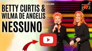 Betty Curtis e Wilma De Angelis - Nessuno