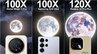 Realme 16 Pro Plus vs  Samsung S25 Ultra vs Honor Magic 8 Pro Live Zoom Test Comparison