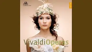 La Fida nNinfa, RV 714: Deh ti piega